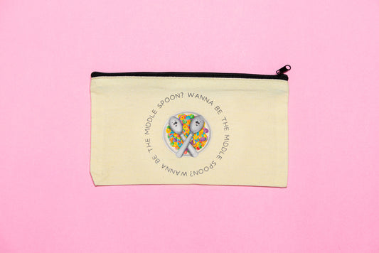 Wanna Be The Middle Spoon? - Pencil Case